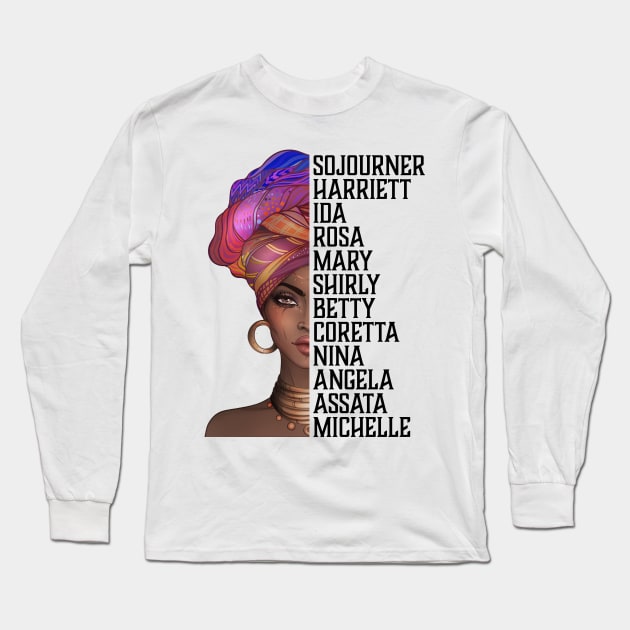 Celebrate Powerful Black Women Who Inspire, Black History, African American Long Sleeve T-Shirt by UrbanLifeApparel